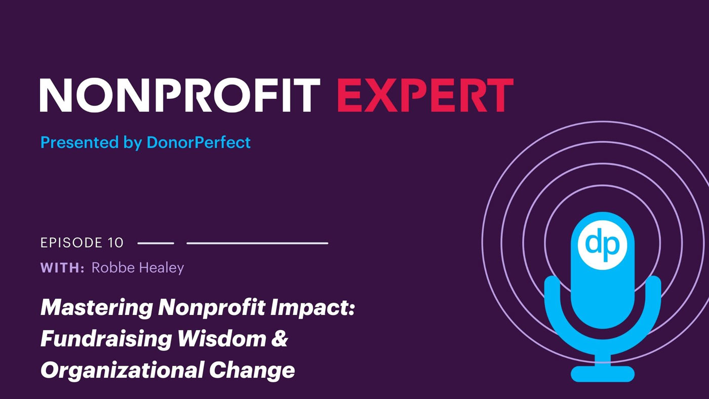 Nonprofit Expert Episode 10 - Mastering Nonprofit Impact